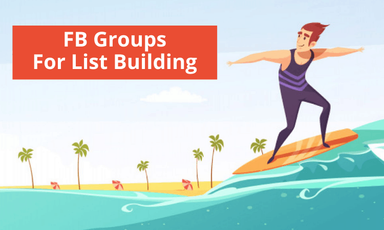 leverage facebook groups for list building